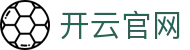 Kaiyun体育官方网站 - APP下载中心